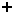plus